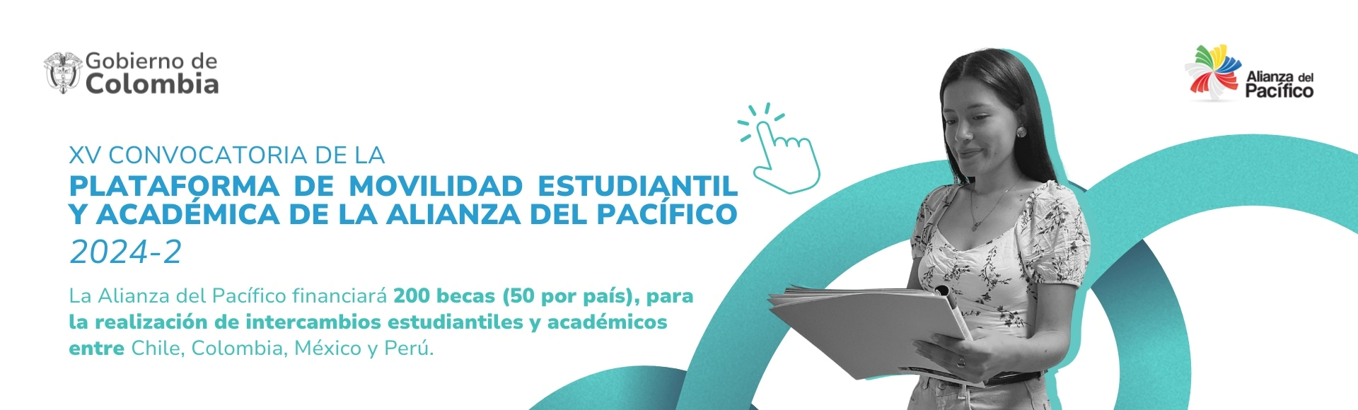 XV convocatoria de la plataforma de movilidad estudiantil y académica de la Alianza del Pacífico. 200 becas, cincuenta po país