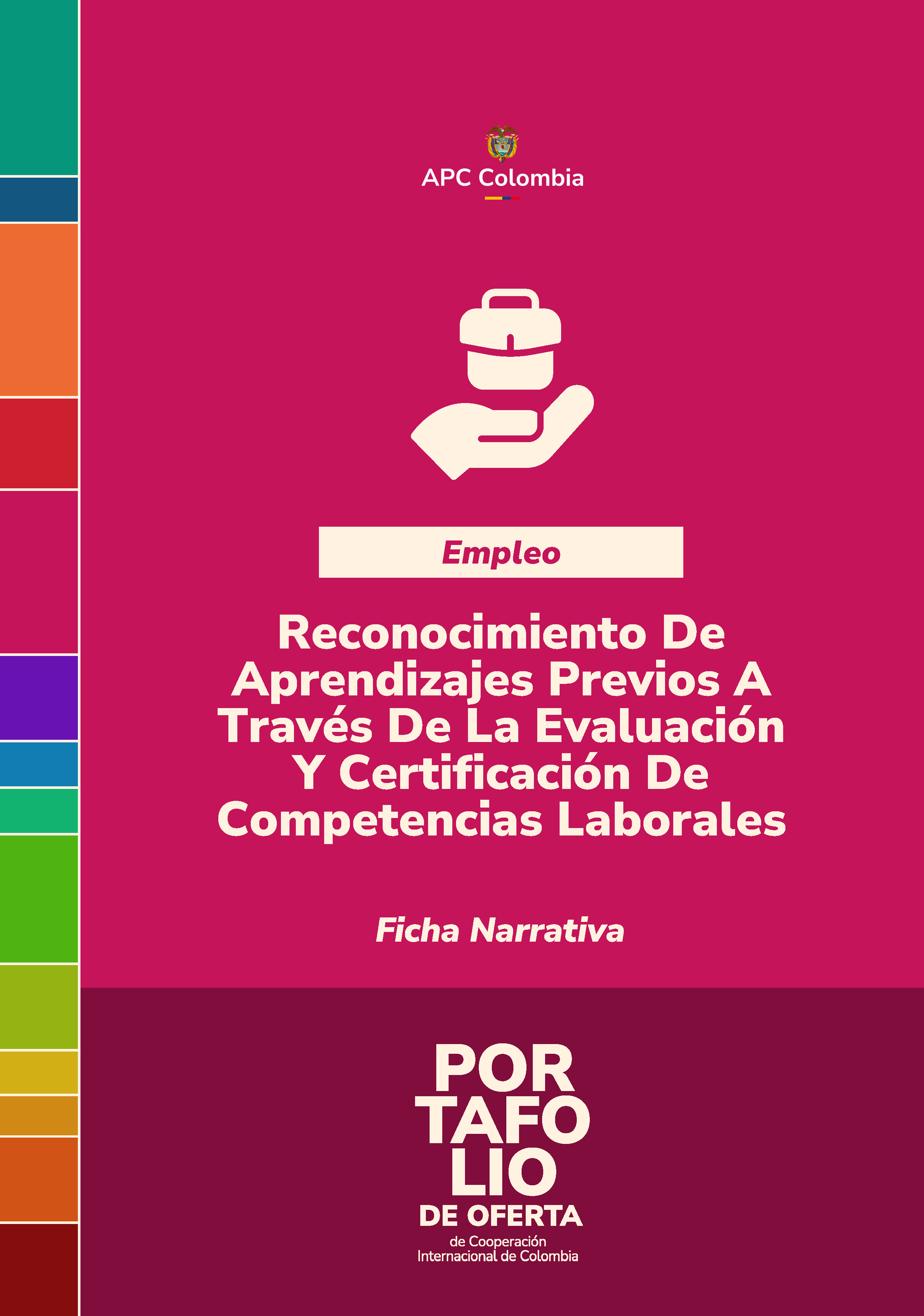 Portada de la cartilla Reconocimiento De Aprendizajes Previos A Través De La Evaluación Y Certificación De Competencias Laborales, el fondo rojo, en letras blancas el nombre de la buena práctica, abajo el nombre del Portafolio, arriba en el medio el logo de APC Colombia