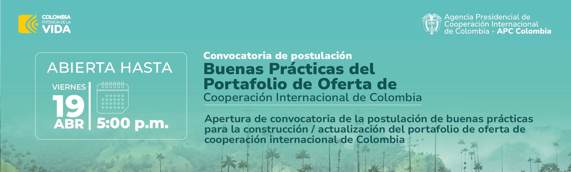 Nueva fecha para presentar buenas prácticas para el Portafolio de Oferta de Cooperación Internacional de Colombia, Facebook Live, viernes 19 de abril de 2024