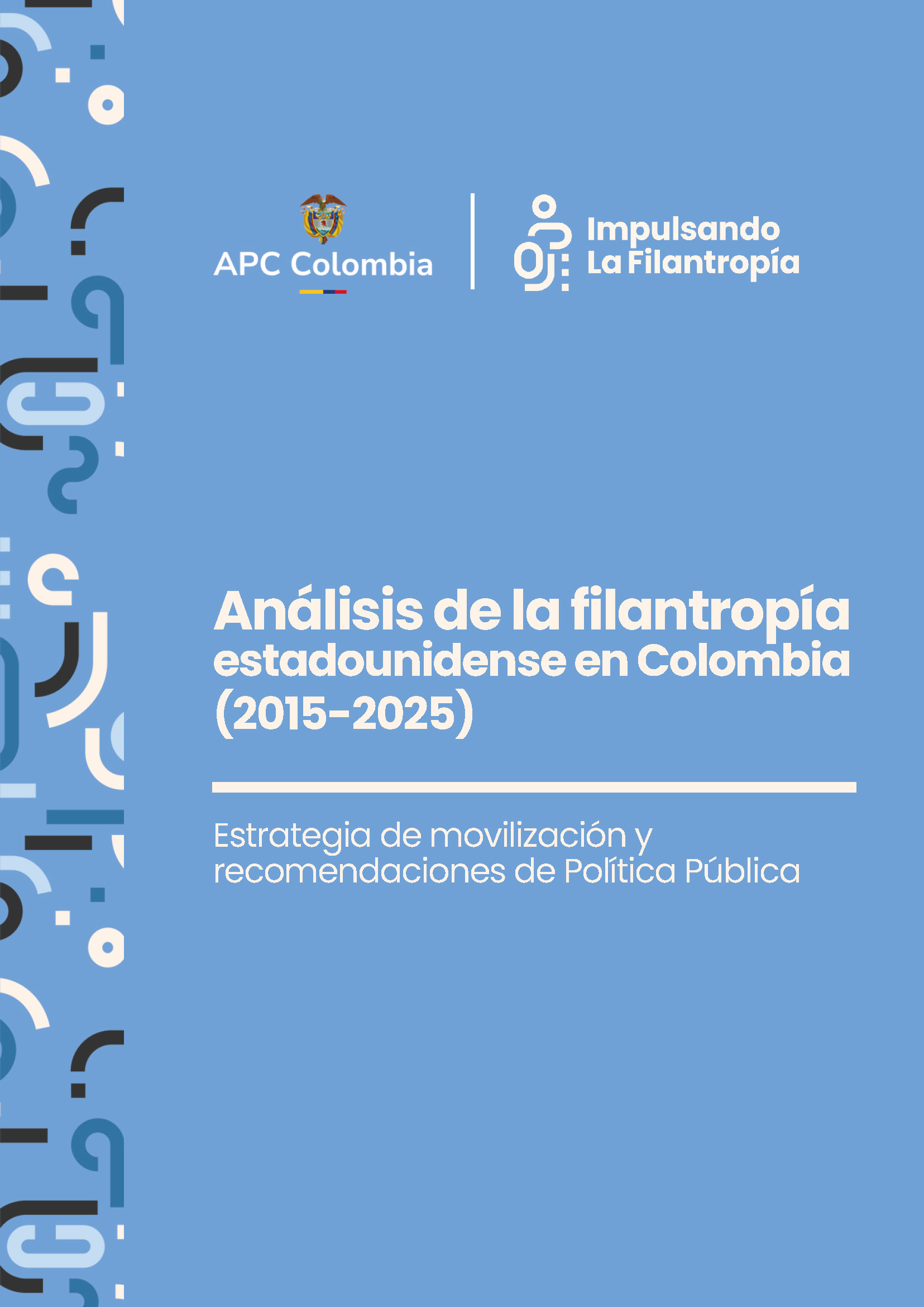 Portada del Análisis de las tendencias de la filantropía estadounidense en Colombia (2015-2025)