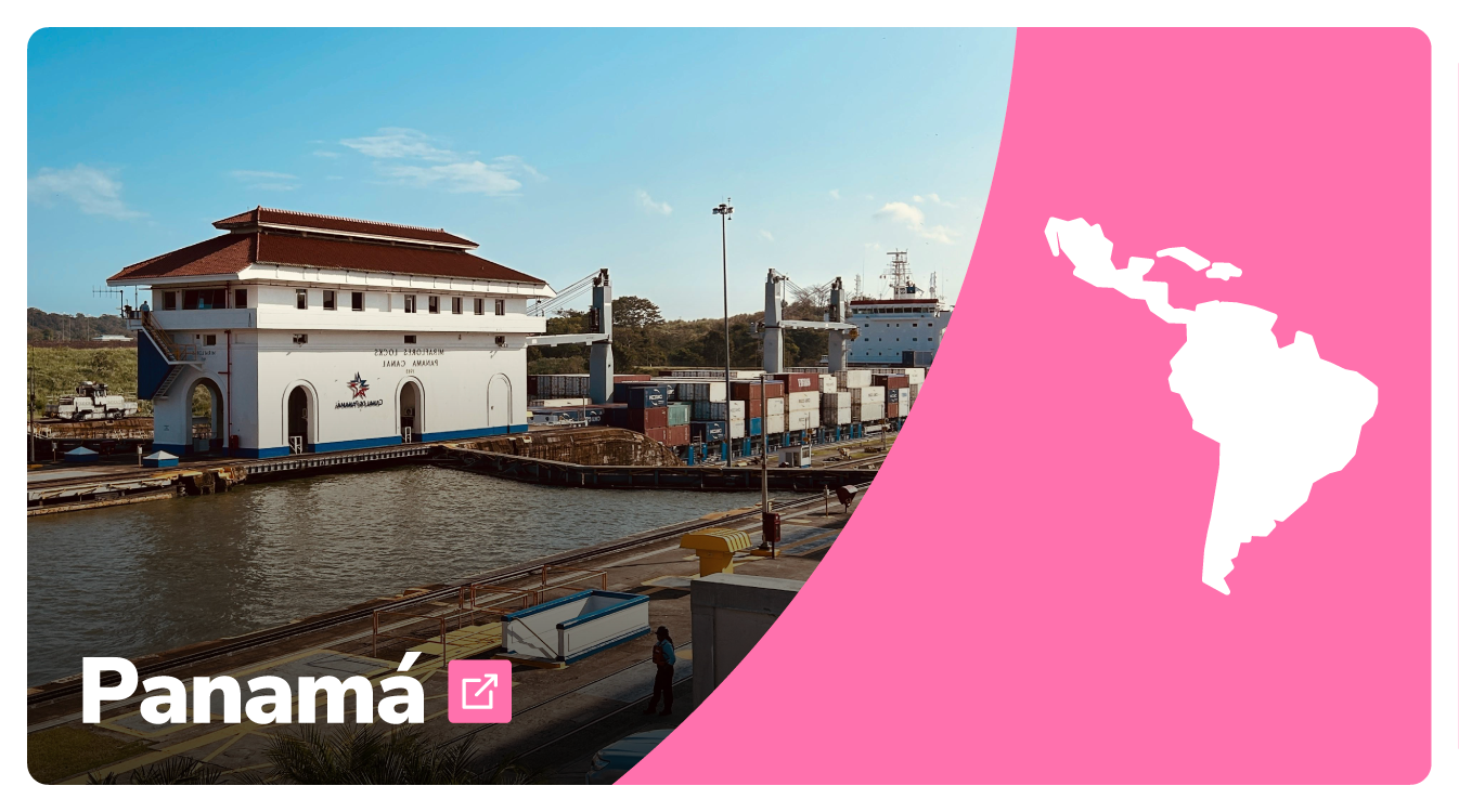 A la izquierda una foto del Canal de Panamá, abajo a la izquierda el nombre del país, a la derecha fondo rosa y en blanco el mapa de América Latina y el Caribe