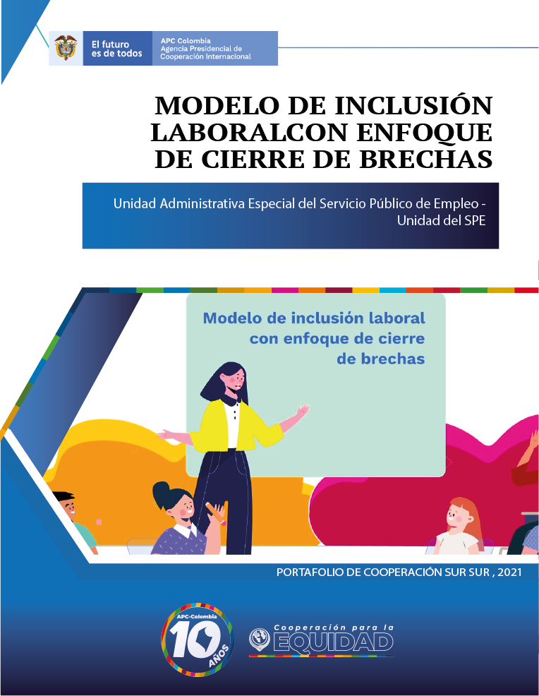 Modelo de inclusión laboral con enfoque de cierre de brechas | Agencia  Presidencial de Cooperación Internacional