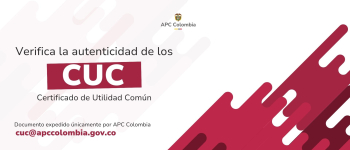 Imagen con fondo blanco y decoraciones rojas con texto en la parte derecha: Valida la autenticidad de los CUC, Certificados de Utilidad Común, documento expedido únicamente por APC Colombia. Correo: cuc@apccolombia.gov.co