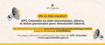 No se deje engañar, APC Colombia no envía correos directos para convocatorias laborales