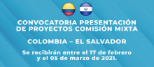 Convocatoria presentación de proyectos Comixta Colombia - El Salvador