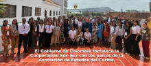 El Gobierno de Colombia fortalece la Cooperación Sur-Sur con los países de la Asociación de Estados del Caribe.