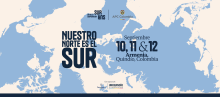 En el fondo el mapa al revés, nuestro Norte es el Sur en letras gris oscuro, septiembre 10, 11 y 12, Armenia, Quindío