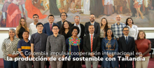 Participantes del intercambio de conocimientos en una tailandéses y colombianos. Entidades participantes en el cuerpo de la nota.
